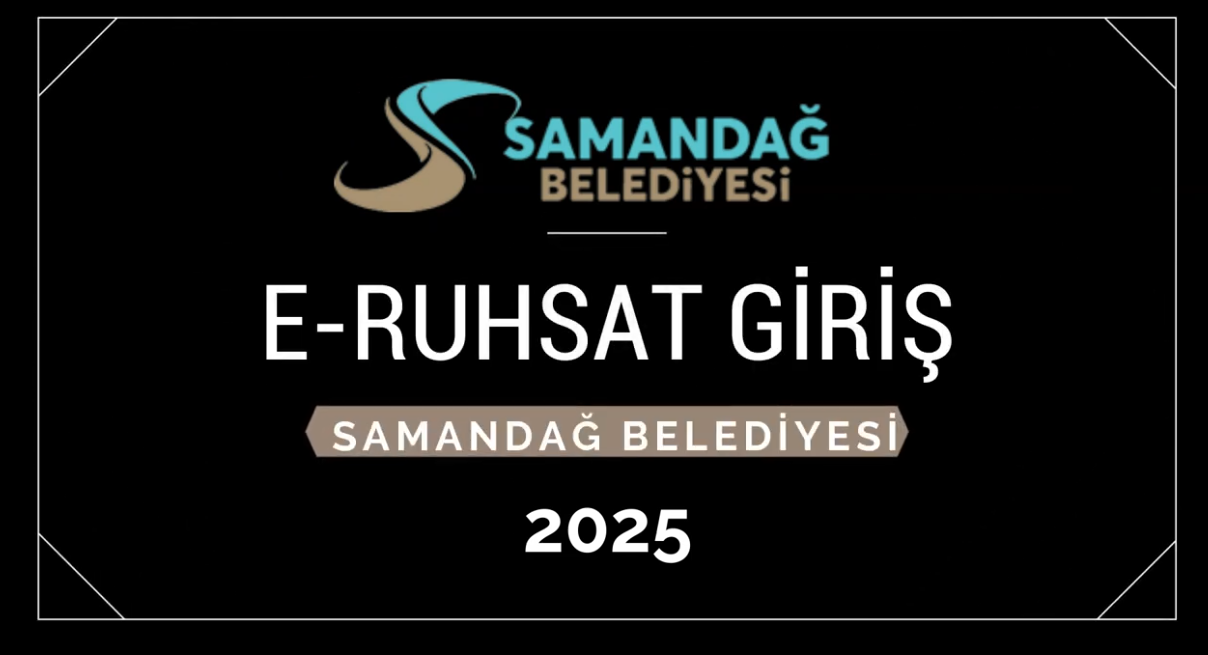 SAMANDAĞ BELEDİYESİ DİJİTAL YAPI VE RUHSAT EĞİTİM SİSTEMİ SUNUM VİDEOSU