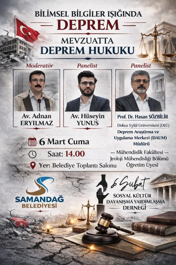 SAMANDAĞ’DA BİLİMSEL BİLGİLER IŞIĞINDA “DEPREM” KONUSU ELE ALINACAK